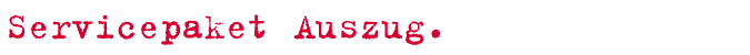 Servicepaket Auszug.